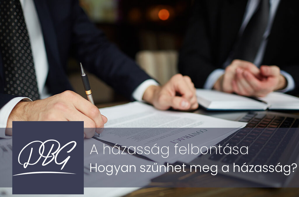 A házasság felbontása: Hogyan szűnhet meg a házasság?