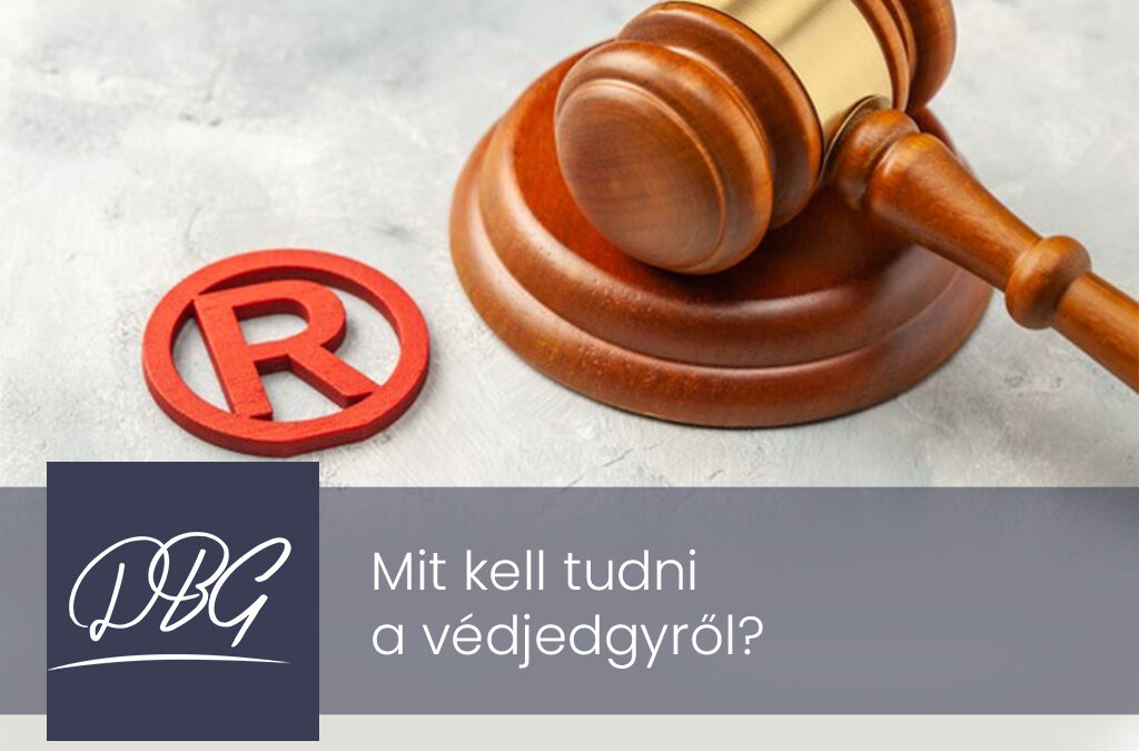 Mit kell tudni a védjegyről?