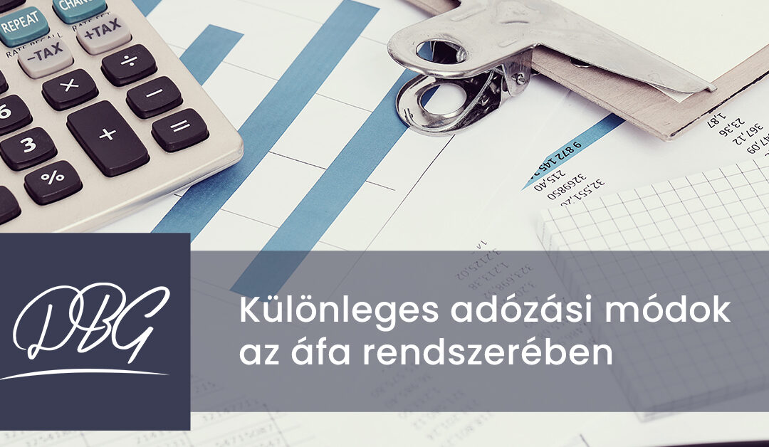 Különleges adózási módok az áfa rendszerében