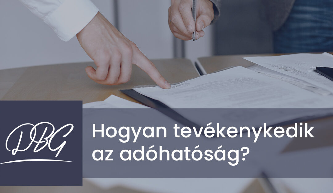 Hogyan tevékenykedik az adóhatóság?